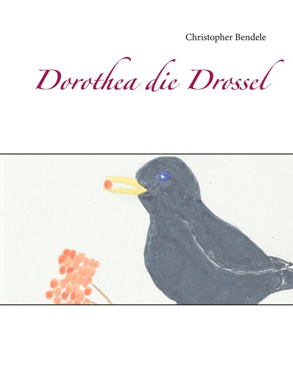 Produktbild: Dorothea die Drossel