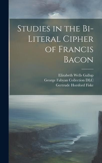 Produktbild: Studies in the Bi-literal Cipher of Francis Bacon