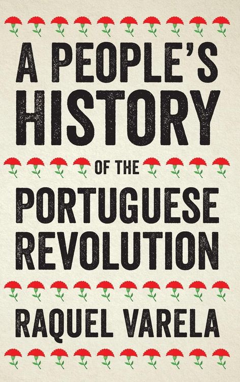 Produktbild: A People's History of the Portuguese Revolution