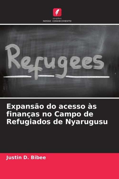 Produktbild: Expans&atilde;o do acesso &agrave;s finan&ccedil;as no Campo de Refugiados de Nyarugusu