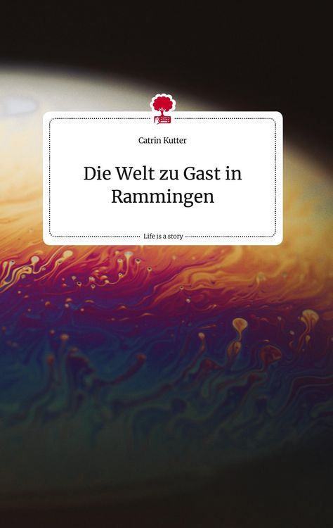 Produktbild: Die Welt zu Gast in Rammingen. Life is a Story - story.one