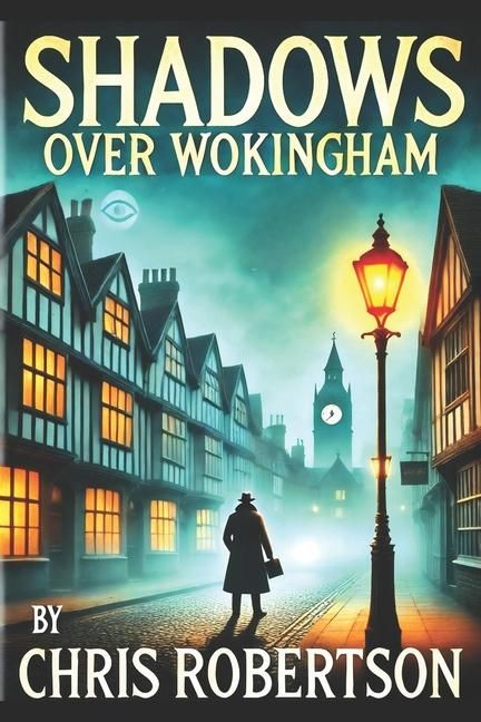 Produktbild: Robertson, C: Shadows Over Wokingham
