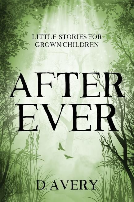 Produktbild: After Ever: Little Stories for Grown Children