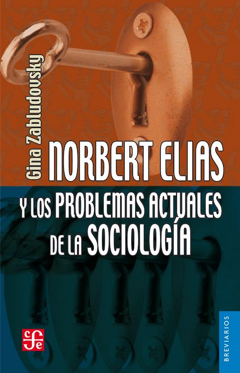 Produktbild: Norbert Elias y los problemas actuales de la sociolog&iacute;a