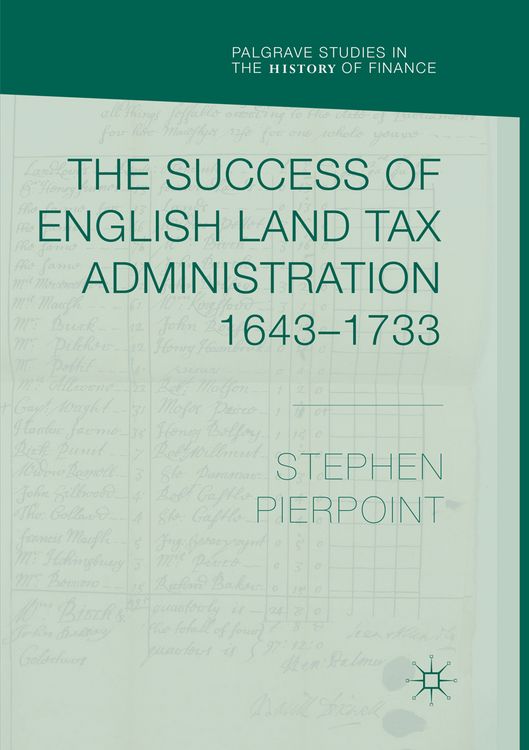 Produktbild: The Success of English Land Tax Administration 1643&ndash;1733