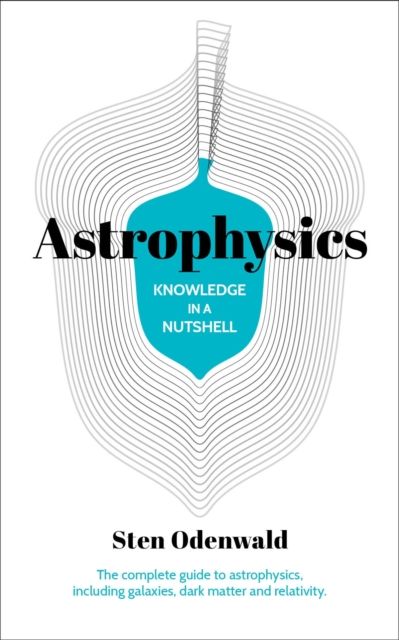 Produktbild: Odenwald, S: Knowledge in a Nutshell: Astrophysics