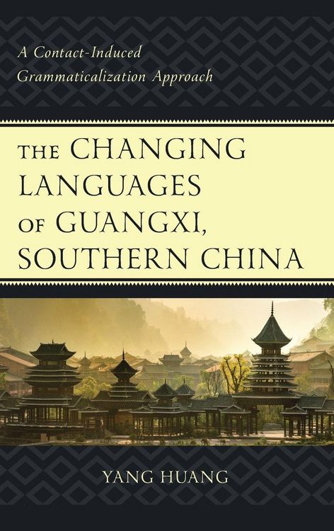 Produktbild: Changing Languages of Guangxi, Southern China
