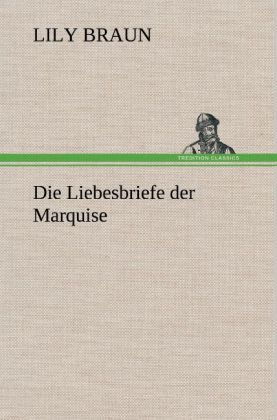Produktbild: Die Liebesbriefe der Marquise