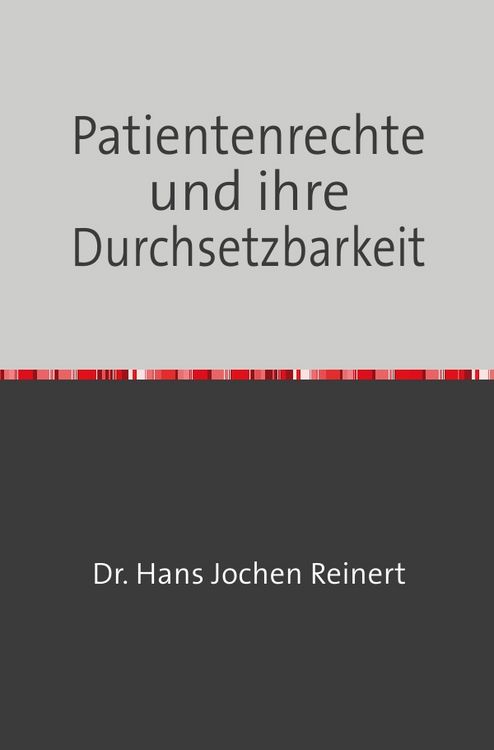 Produktbild: Patientenrechte und ihre Durchsetzbarkeit