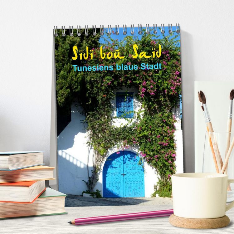 Produktbild: Sidi bou Sa&iuml;d - Die blaue Stadt Tunesiens (Tischkalender 2026 DIN A5 hoch), CALVENDO Monatskalender