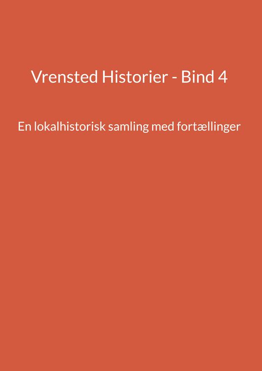 Produktbild: Vrensted Historier - Bind 4