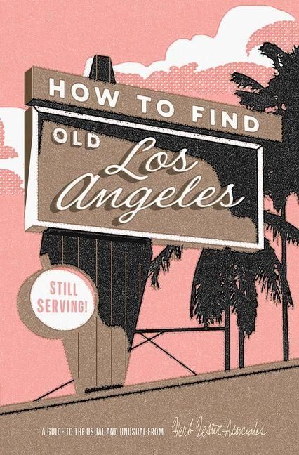 Produktbild: How to Find Old Los Angeles