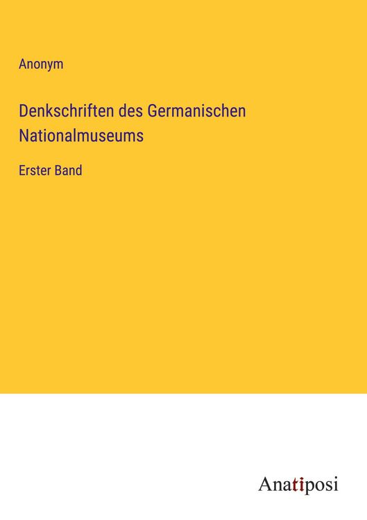 Produktbild: Denkschriften des Germanischen Nationalmuseums