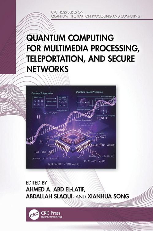 Produktbild: Quantum Computing for Multimedia Processing, Teleportation, and Secure Networks