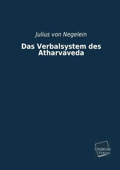 Produktbild: Negelein, J: Verbalsystem des Atharvaveda