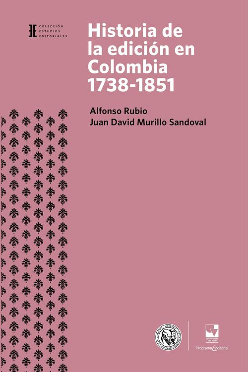 Produktbild: Historia de la edici&oacute;n en Colombia 1738-1851