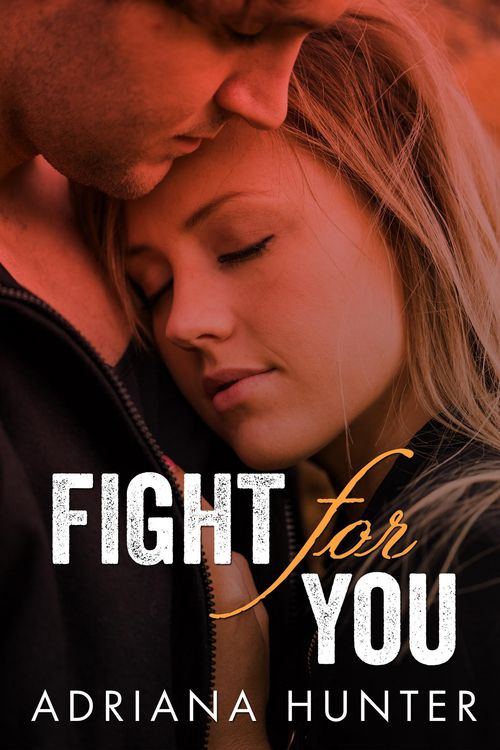 Produktbild: Fight For You (Sweet Submission, #1)