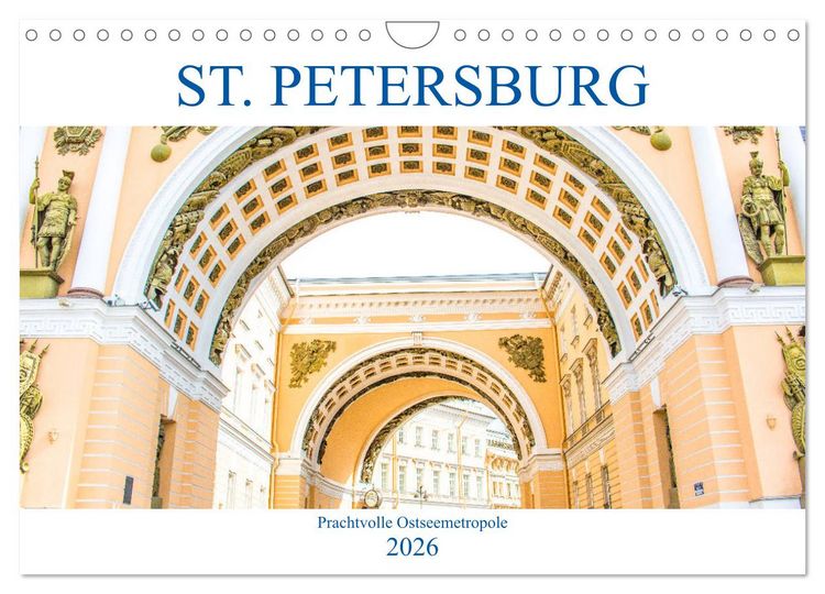 Produktbild: St. Petersburg - Prachtvolle Ostseemetropole (Wandkalender 2026 DIN A4 quer), CALVENDO Monatskalender