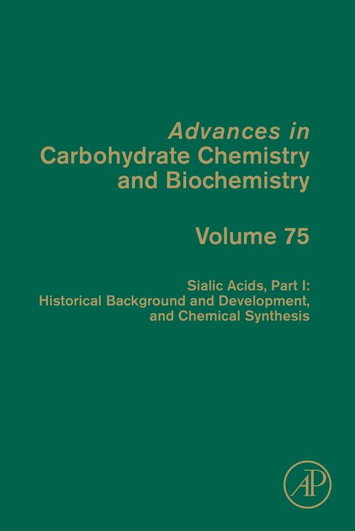 Produktbild: Sialic Acids, Part I: Historical Background and Development and Chemical Synthesis