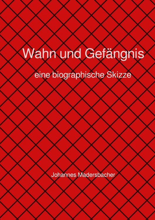 Produktbild: Wahn und Gef&auml;ngnis
