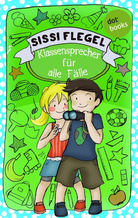 Produktbild: Die Grundschul-Detektive - Band 3: Klassensprecher f&uuml;r alle F&auml;lle