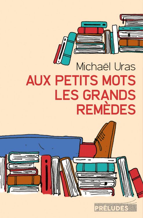 Produktbild: Aux petits mots les grands rem&egrave;des