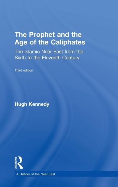 Produktbild: Kennedy, H: The Prophet and the Age of the Caliphates