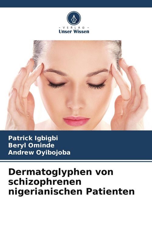 Produktbild: Dermatoglyphen von schizophrenen nigerianischen Patienten