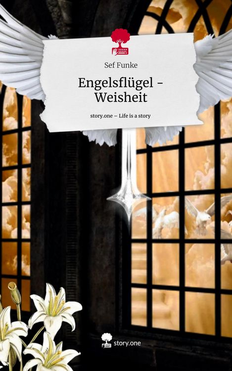 Produktbild: Engelsfl&uuml;gel - Weisheit. Life is a Story - story.one