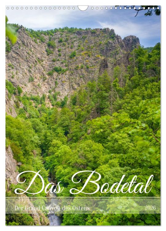 Produktbild: Das Bodetal - Der Grand Canyon des Ostens (Wandkalender 2026 DIN A3 hoch), CALVENDO Monatskalender