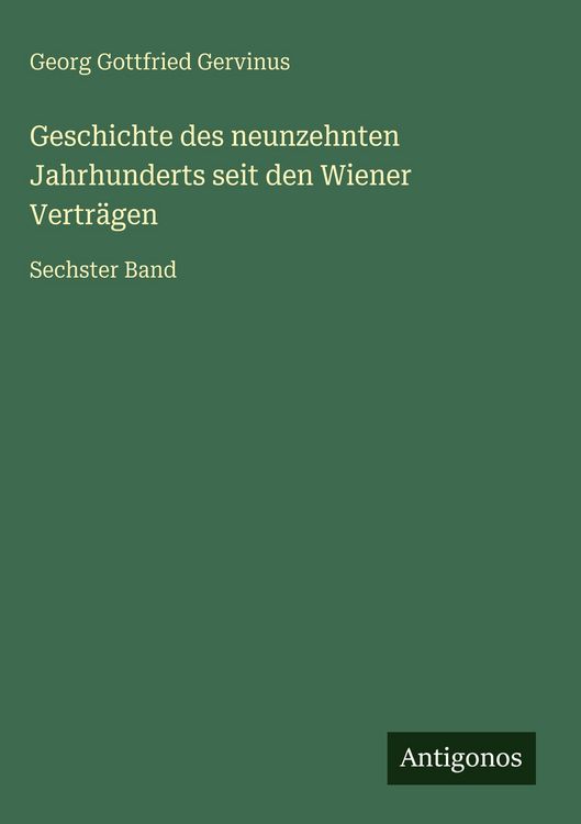 Produktbild: Geschichte des neunzehnten Jahrhunderts seit den Wiener Vertr&auml;gen