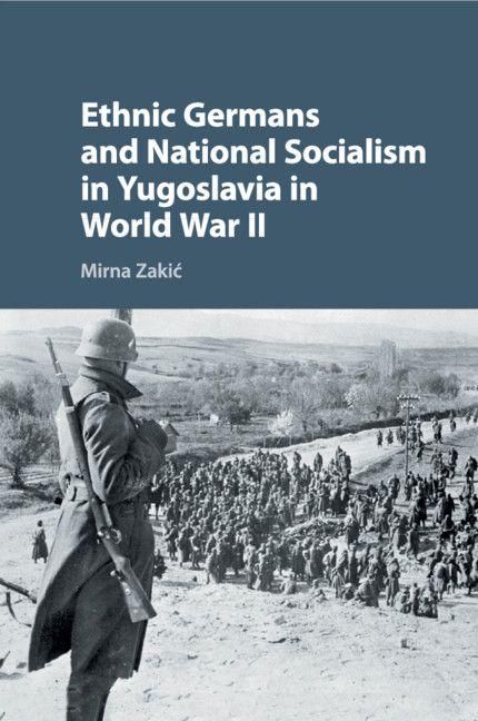 Produktbild: Ethnic Germans and National Socialism in Yugoslavia in World War II
