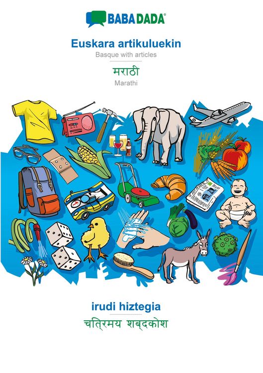Produktbild: BABADADA black-and-white, Euskara artikuluekin - Marathi (in devanagari script), irudi hiztegia - visual dictionary (in devanagari script)