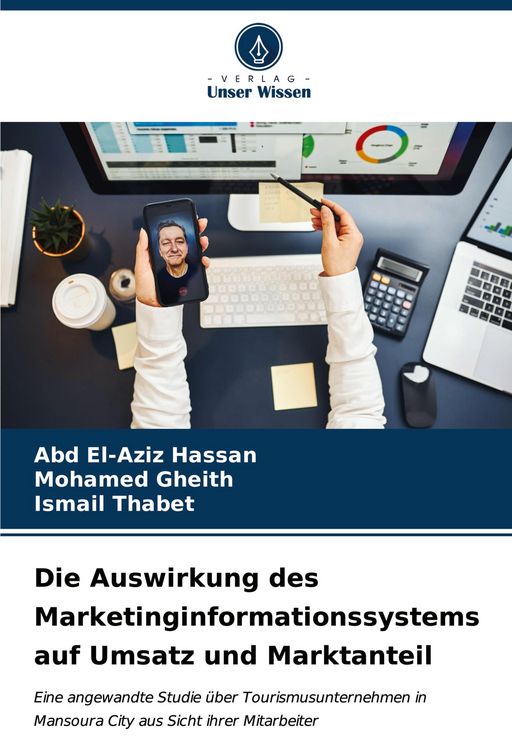 Produktbild: Die Auswirkung des Marketinginformationssystems auf Umsatz und Marktanteil