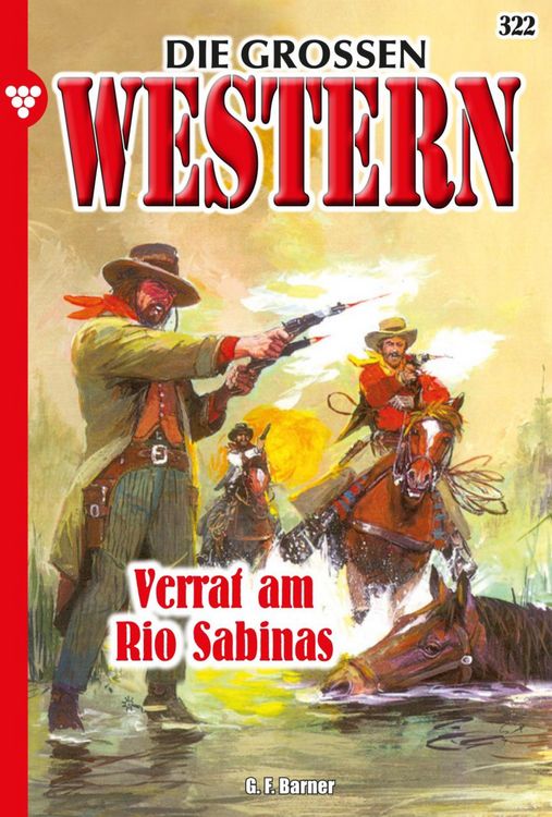 Bild vom Artikel Verrat am Rio Sabinas vom Autor G. F. Barner