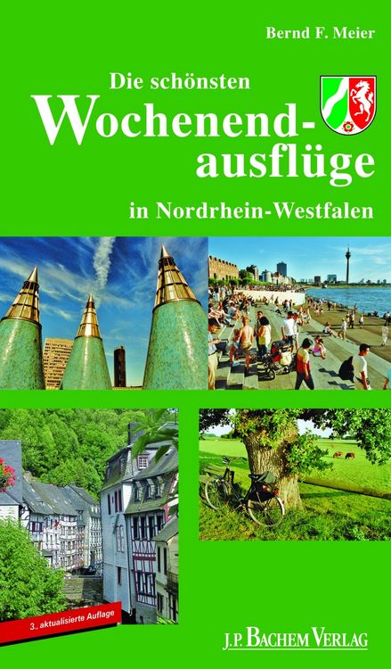 Produktbild: Die sch&ouml;nsten Wochenendausfl&uuml;ge in Nordrhein Westfalen