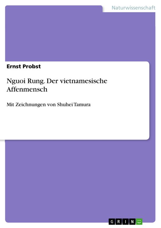Produktbild: Nguoi Rung. Der vietnamesische Affenmensch