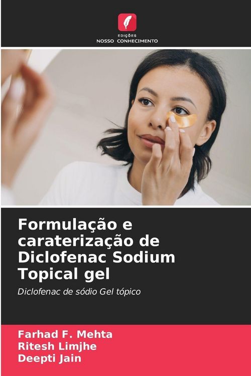 Produktbild: Formula&ccedil;&atilde;o e carateriza&ccedil;&atilde;o de Diclofenac Sodium Topical gel
