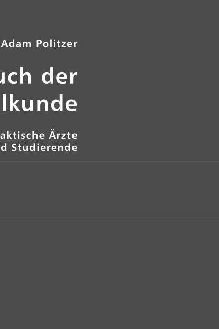 Produktbild: Politzer, A: Lehrbuch der Ohrenheilkunde f&uuml;r praktische &Auml;rzt
