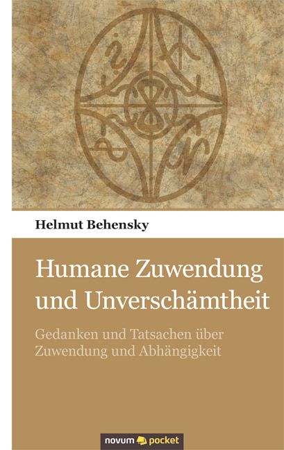Produktbild: Humane Zuwendung und Unversch&auml;mtheit