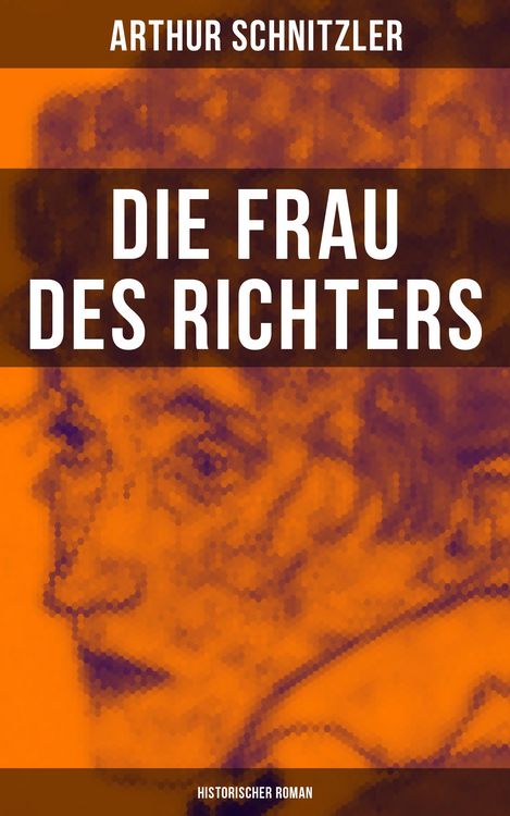 Produktbild: Die Frau des Richters: Historischer Roman