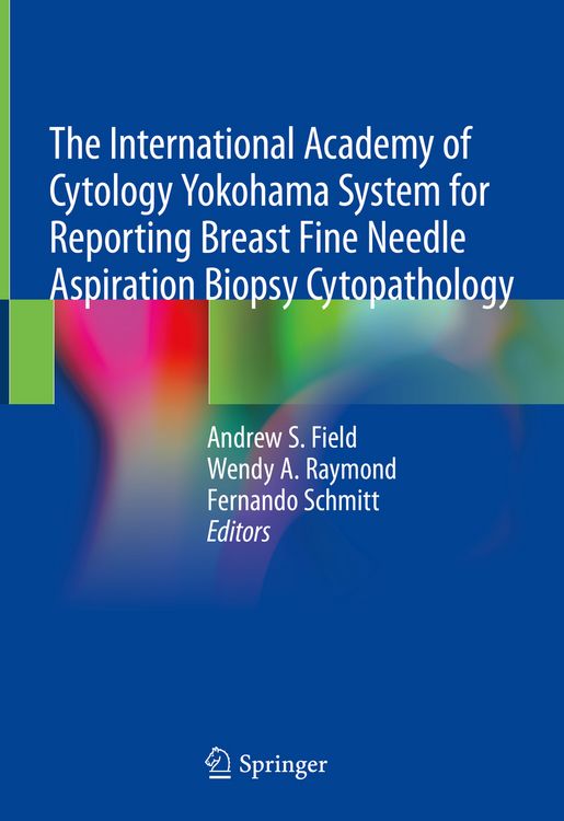 Produktbild: The International Academy of Cytology Yokohama System for Reporting Breast Fine Needle Aspiration Biopsy Cytopathology
