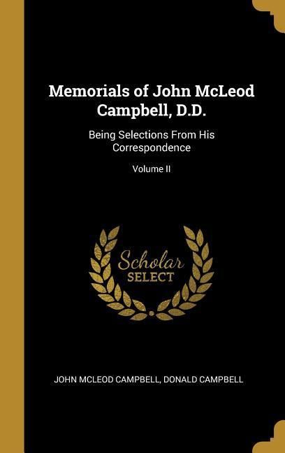 Produktbild: Memorials of John McLeod Campbell, D.D.