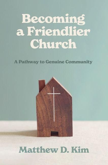 Produktbild: Becoming a Friendlier Church