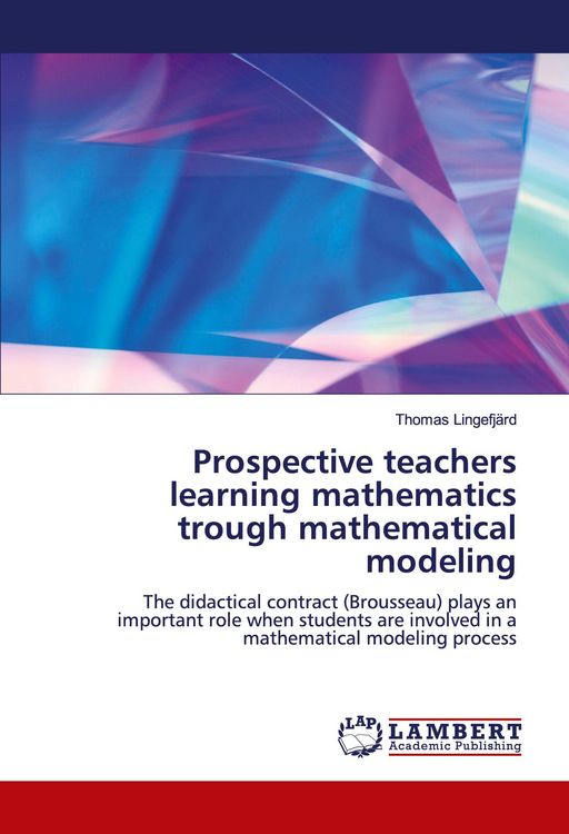 Produktbild: Prospective teachers learning mathematics trough mathematical modeling