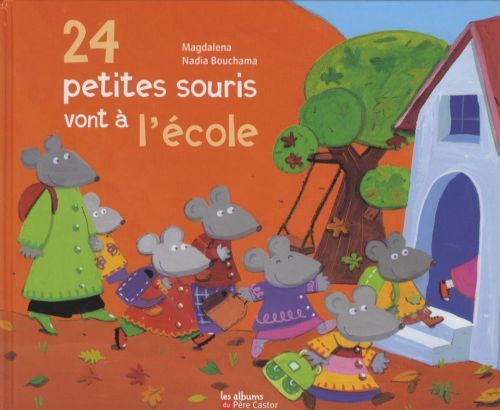 Produktbild: 24 petites souris vont &agrave; l'&eacute;cole