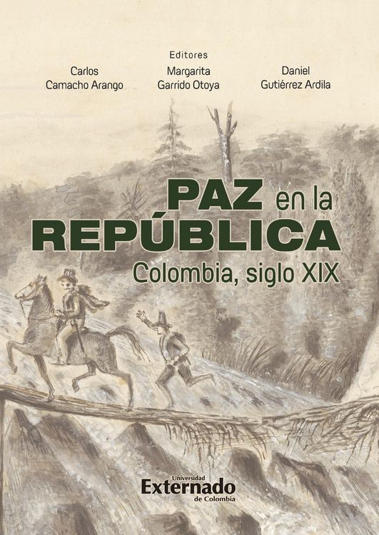Produktbild: Paz en la Rep&uacute;blica. Colombia siglo XIX