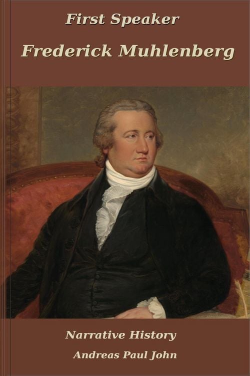 Produktbild: First Speaker Frederick Muhlenberg