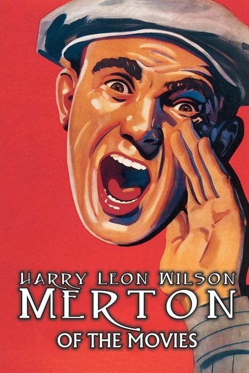 Produktbild: Merton of the Movies by Harry Leon Wilson, Science Fiction, Action & Adventure, Fantasy, Humorous