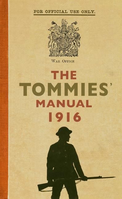 Produktbild: The Tommies' Manual 1916